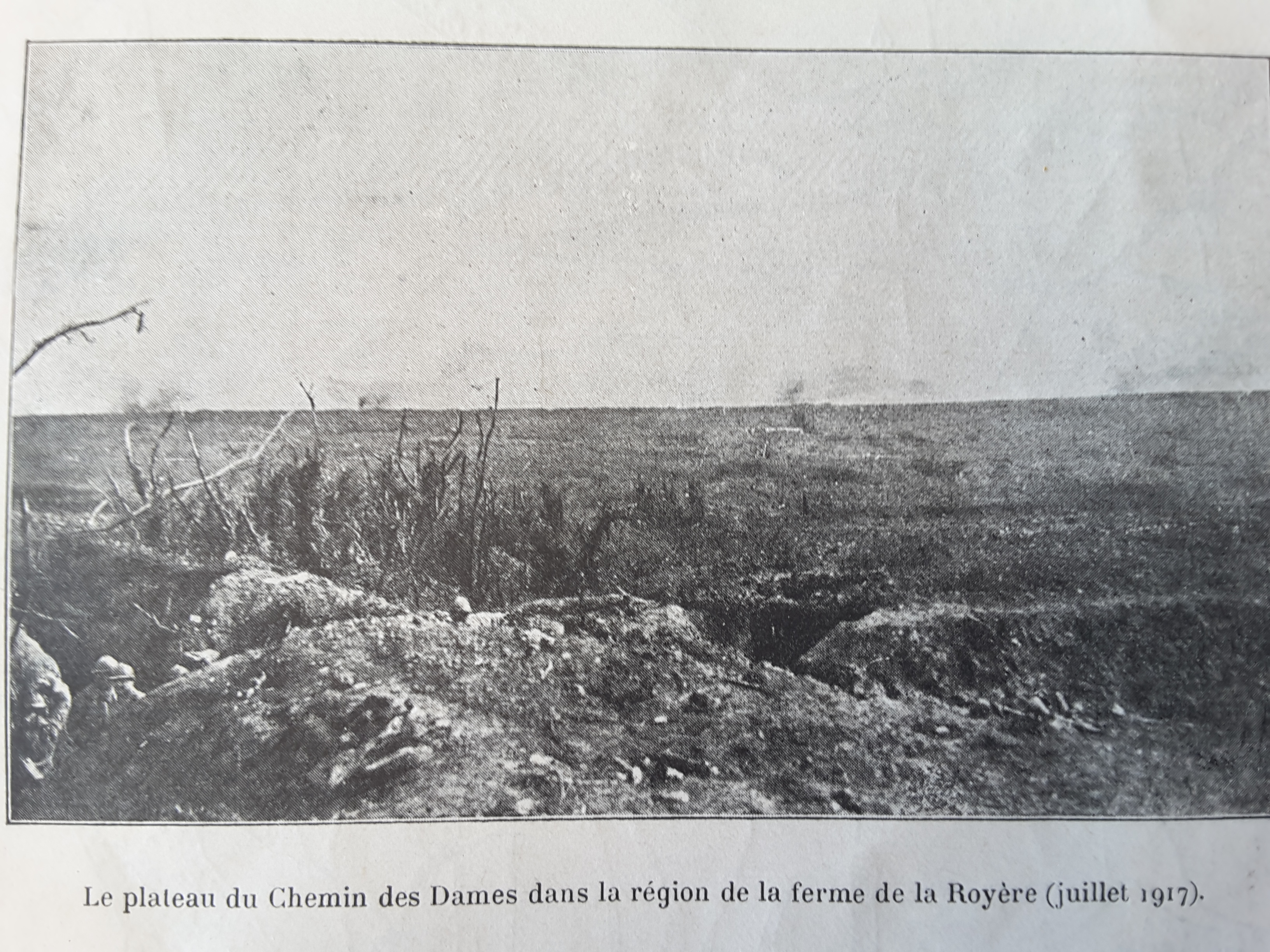 Le Plateau du Chemin des Dames, Ferme de la Royère - Juillet 1917