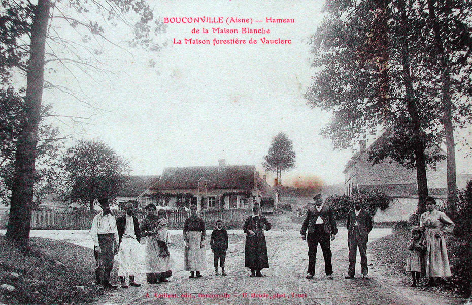 Bouconville, la maison forestière de Vauclerc vers 1914