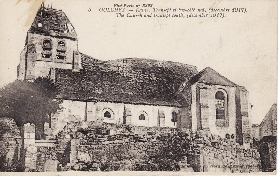 Eglise d'Oulches-la-Vallée-Foulon - décembre 1917