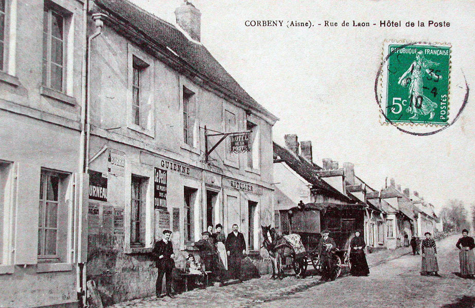 Corbeny, l'hôtel de la Poste, rue de Laon, vers 1910